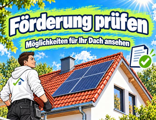 Förderung fürs Dach 2026: Zuschuss, Kredit, Steuerbonus